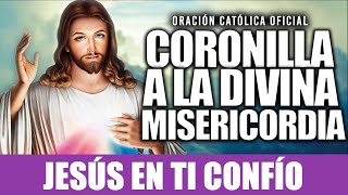 CORONILLA A LA DIVINA MISERICORDIA de HOY Oración Católica Oficial 2024 [upl. by Nyrak]