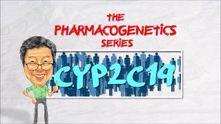 The Pharmacogenetics Series  CYP2C19 [upl. by Flowers]