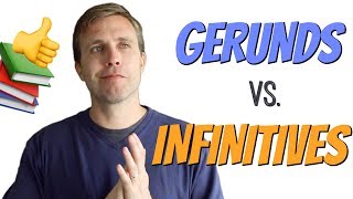 Gerunds vs Infinitives  Advanced Grammar Lesson [upl. by Htebarual]