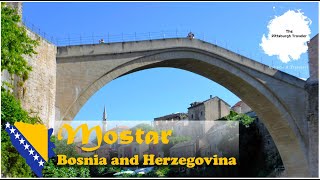 Stari Most A Day In Mostar Bosnia And Herzegovina [upl. by Ahsek]