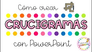 Cómo crear CRUCIGRAMAS con PowerPoint 💗 Colour me Confetti [upl. by Naerda]