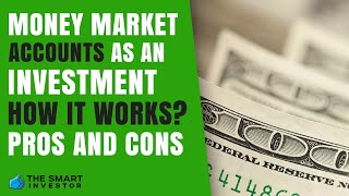 Money Market Account As An Investment Is It Worth it [upl. by Onimod]