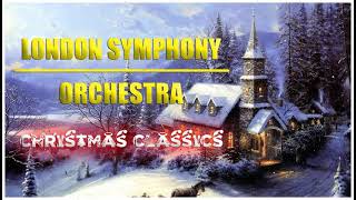 London Symphony Orchestra  Christmas Classics 🎄 Christmas Songs 2022 Full Album [upl. by Giacamo199]