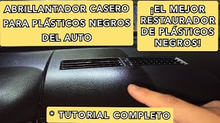 Abrillantador casero para plásticos negros del auto ¡Los restaura cómo nuevos [upl. by Acsicnarf493]