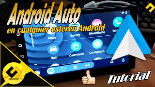 Android Auto en cualquier estéreo Android  Tutorial [upl. by Aissyla]