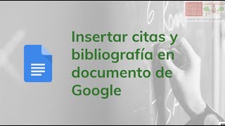 Insertar citas y bibliografía en Documento Google [upl. by Concordia]