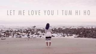 Tum hi ho new english version song [upl. by Thordia]