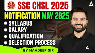 SSC CHSL Vacancy 2025  SSC CHSL Syllabus Salary Qualification Selection Process 2025 [upl. by Neve]