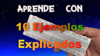 Protoboard Como usar con 10 ejemplos explicados [upl. by Socem91]