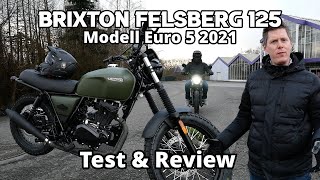 BRANDNEUE Brixton Felsberg 125 2021 Euro5 Produktvorstellung  Test amp Fazit  Bikeporn DE HD [upl. by Gerald994]