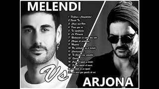 Melendi Vs Ricardo Arjona Grandes Exitos [upl. by Idalla243]