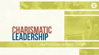 Charismatic Leadership [upl. by Herstein652]