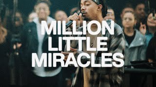 Million Little Miracles  Elevation Worship amp Maverick City [upl. by Nywra]