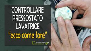 Controllo pressostato lavatrice [upl. by Zennas357]