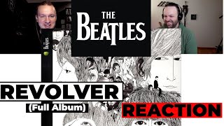 The Beatles  Revolver FULL Album REACTION [upl. by Atteynek931]