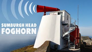 Sounding The Sumburgh Head Foghorn The Last Working Foghorn in Scotland [upl. by Yenffit]