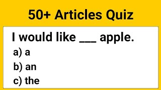 Articles Quiz  English Grammar  Grammar Test [upl. by Acinahs663]