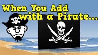 When You Add with a Pirate addition song for kids [upl. by Elorak]