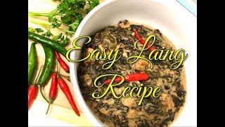 How to cook the BEST LAING RECIPE Creamy and Delicious [upl. by Ayanet]