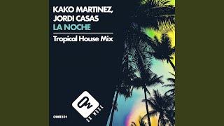 La noche Tropical House Mix [upl. by Ahsein]