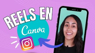 Cómo hacer REELS de INSTAGRAM en Canva tutorial paso a paso  mis mejores tips ✍ [upl. by Llerreg]