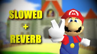 Super Mario 64 Soundtrack Slowed  Reverb [upl. by Sang]