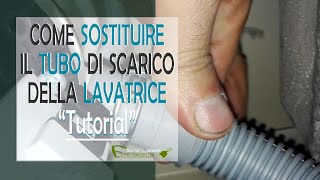 Sostituzione tubo di scarico della lavatrice [upl. by Patricia]