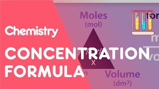 Concentration Formula amp Calculations  Chemical Calculations  Chemistry  Fuse School [upl. by Ytsur]