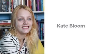 Interview with Kate Bloom [upl. by Macey]