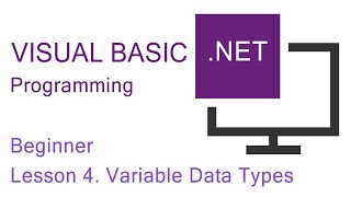 Visual BasicNET Programming Beginner Lesson 4 Variable Data Types [upl. by Lyudmila]