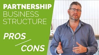 Partnership Business Structure Australia  Pros amp Cons [upl. by Jedthus539]