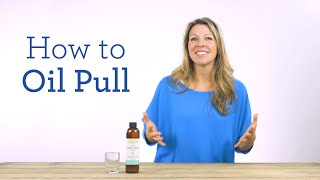 How to Do Oil Pulling  Instructions amp Benefits [upl. by Steen]