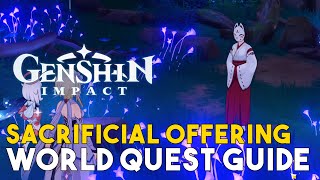 Genshin Impact Sacrificial Offering World Quest Guide [upl. by Sallie]