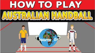 How to Play Australian Handball  Sports Encyclopedia [upl. by Kamin489]