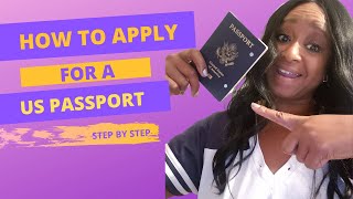 How to Apply for a US Passport for the First Time [upl. by Nrev71]