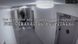 7 Videos Más Aterradores Grabados En Hospitales [upl. by Yrek]