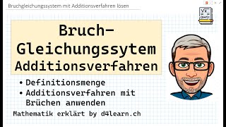 Bruchgleichungssystem mit Additionsverfahren lösen  by d4learnch [upl. by Irbmac]