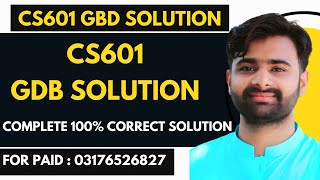 CS601 GDB 1 Solution By VUBWN  CS601 GDB Solution 2023  CS601 GDB 100 Correct Solution 2023 [upl. by Gunilla]