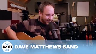 Dave Matthews Band — Ants Marching  LIVE Performance  SiriusXM [upl. by Mcgrody744]