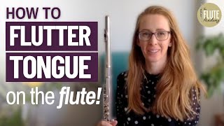 How to FLUTTER TONGUE on the flute [upl. by Nessnaj]