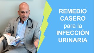 REMEDIO CASERO para la INFECCIÓN URINARIA [upl. by Nazar]