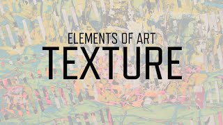 Elements of Art Texture  KQED Arts [upl. by Mita]