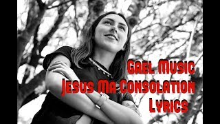 Gael Music  Jésus Ma Consolation Lyrics [upl. by Rossen72]