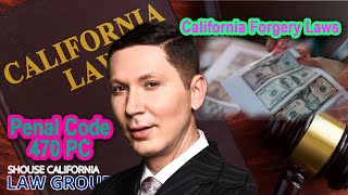 California Forgery Laws  Penal Code 470 PC [upl. by Feriga322]