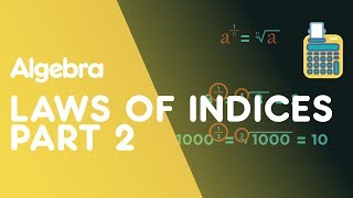 Laws Of Indices Part 2 Negatives amp Fractions  Algebra  Maths  FuseSchool [upl. by Atirac]