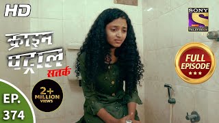 Crime Patrol Satark Season 2  Ep 374  Full Episode  20th March 2021 [upl. by Asiak]