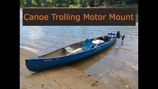 Canoe Trolling Motor Mount [upl. by Sirrot]