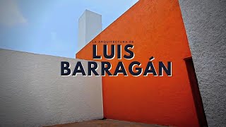 Luis Barragán [upl. by Inaffets896]