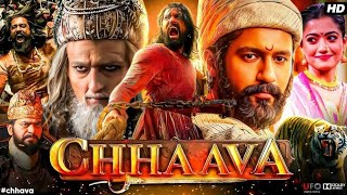 Chhaava Full Movie  Chhaava Full Movie Hindi Vicky Kaushal  Rashmika Mandanna  Akshay Khanna [upl. by Beltran683]