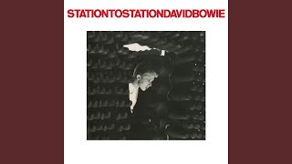 Station to Station 2016 Remaster [upl. by Jennings]